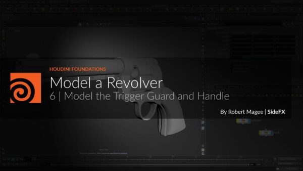 图片[6]-[免费·Ai精翻]SideFX官方出品-Houdini20.5进行左轮手枪建模(含Karma XPU渲染)-土狗cg资源站