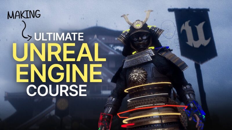 正片完结·共12章 [Ai精翻&朗读]原价900美元的终极虚幻引擎UE5课-土狗cg资源站