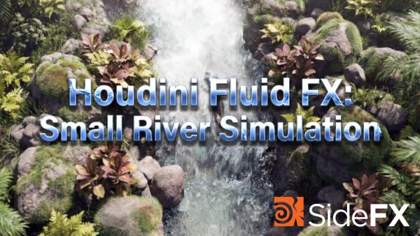 图片[1]-【Ai精翻&Ai中文配音】Houdini21小型河流Flip流体模拟-土狗cg资源站